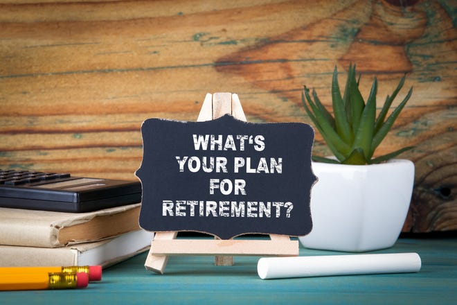 A sign reading What's Your Plan for Retirement?